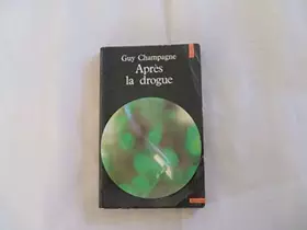 Couverture du produit · APRES LA DROGUE