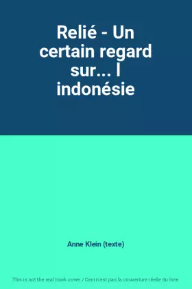 Couverture du produit · Relié - Un certain regard sur... l indonésie