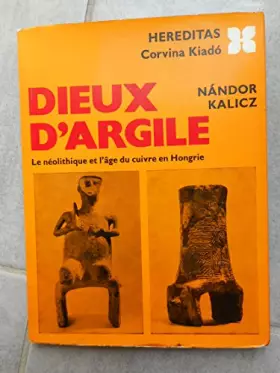 Couverture du produit · Dieux d'argile.