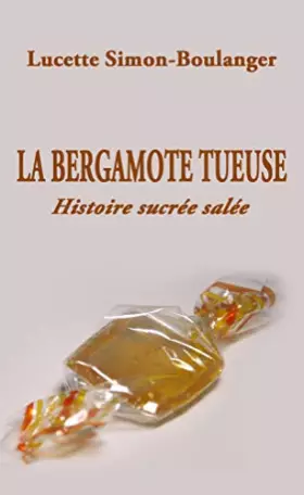 Couverture du produit · La Bergamote Tueuse