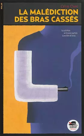 Couverture du produit · La malédiction des bras cassés