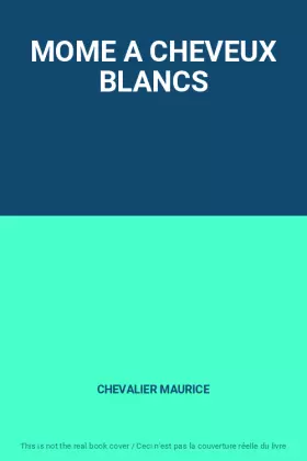 Couverture du produit · MOME A CHEVEUX BLANCS