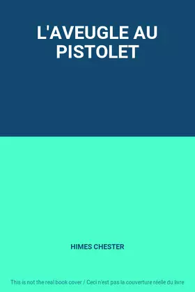 Couverture du produit · L'AVEUGLE AU PISTOLET