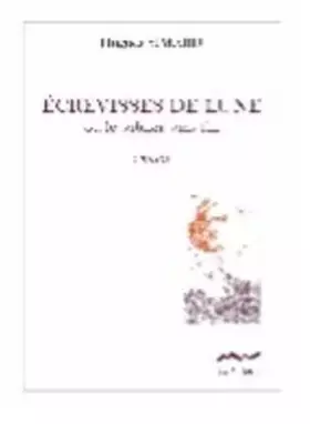 Couverture du produit · Ecrevisses de lune ou le sablier sans fin