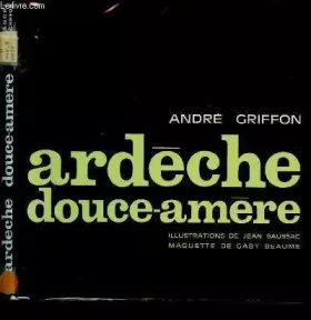 Couverture du produit · Ardèche douce-amère