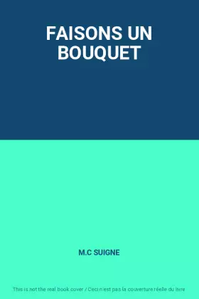 Couverture du produit · FAISONS UN BOUQUET