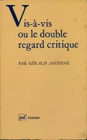 Couverture du produit · VIS-A-VIS OU LE DOUBLE REGARD CRITIQUE