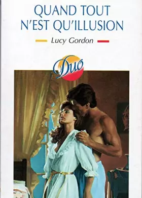 Couverture du produit · Quand tout n'est qu'illusion