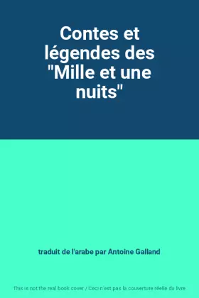 Couverture du produit · Contes et légendes des "Mille et une nuits"