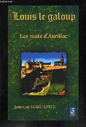 Couverture du produit · Louis le galoup. 2. Les nuits d'Aurillac
