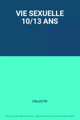 Couverture du produit · VIE SEXUELLE 10/13 ANS