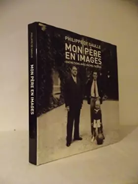 Couverture du produit · Mon père en images