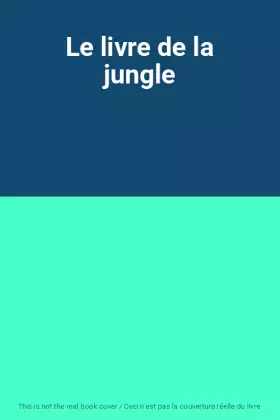 Couverture du produit · Le livre de la jungle