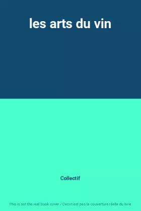 Couverture du produit · les arts du vin