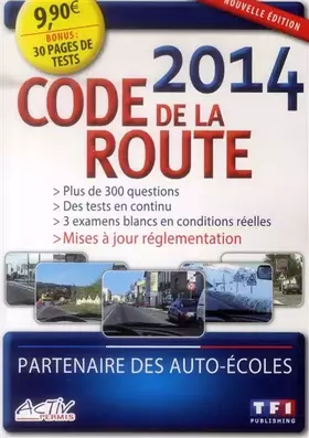 Couverture du produit · CODE DE LA ROUTE 2014