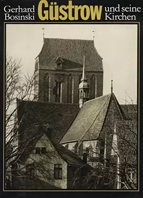 Couverture du produit · *GÜSTROW UND SEINE KIRCHEN* Mit Abbildungen.