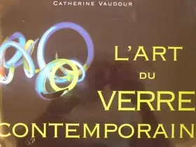 Couverture du produit · L'art du verre contemporain