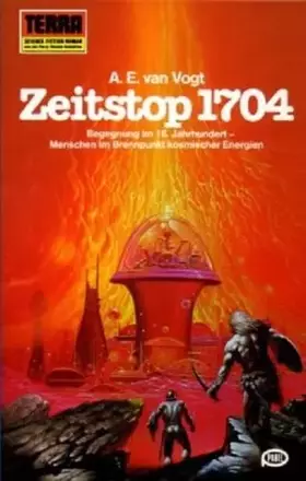 Couverture du produit · Zeitstop 1704 ; Science Fiction-Roman
