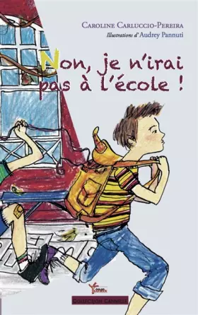 Couverture du produit · Non, je n'irai pas à l'école