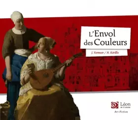 Couverture du produit · L'envol des couleurs