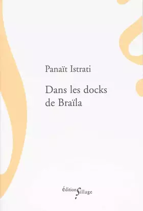 Couverture du produit · Dans les docks de Braïla