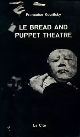 Couverture du produit · Le Bread And Puppet Theatre