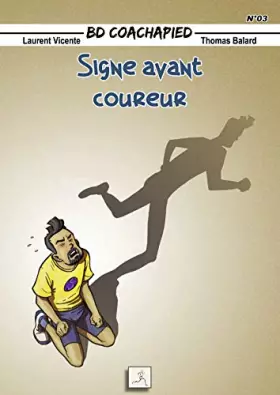 Couverture du produit · BD COACHAPIED - Signe avant Coureur - Tome 3