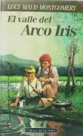 Couverture du produit · El valle del Arco Iris.
