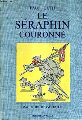 Couverture du produit · LE SERAPHIN COURONNE.