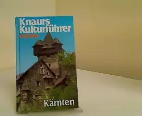Couverture du produit · Knaurs Kulturführer in Farbe Kärnten.