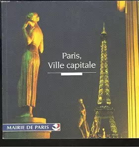 Couverture du produit · PARIS, VILLE CAPITALE.