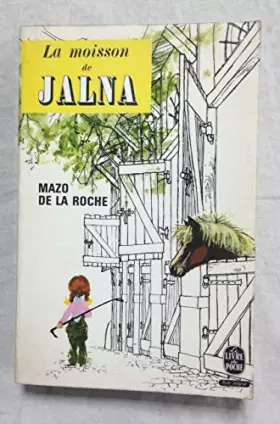 Couverture du produit · LA MOISSON DE JALNA