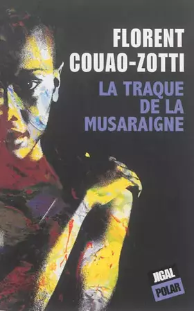 Couverture du produit · La traque de la musaraigne