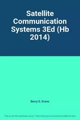 Couverture du produit · Satellite Communication Systems 3Ed (Hb 2014)