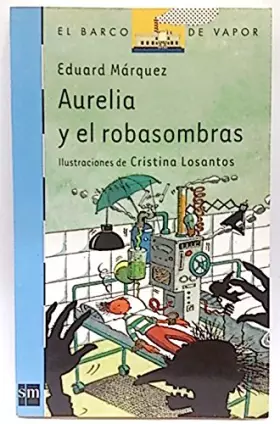 Couverture du produit · Aurelia y el robasombras