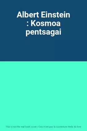 Couverture du produit · Albert Einstein : Kosmoa pentsagai