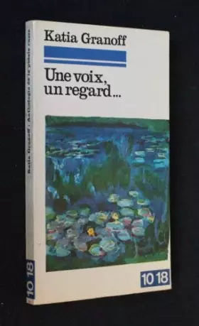 Couverture du produit · Une voix, un regard...