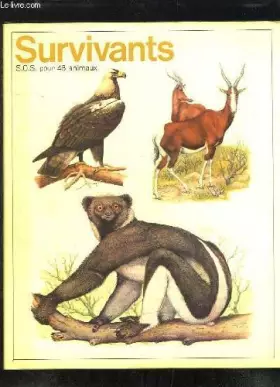 Couverture du produit · Survivants. SOS pour 48 animaux.