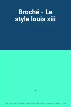 Couverture du produit · Broché - Le style louis xiii