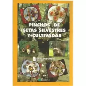 Couverture du produit · Pinchos de setas silvestres y cultivadas