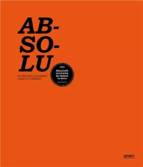 Couverture du produit · Absolu: Rechercher l'excellence jusqu'à la dépasser
