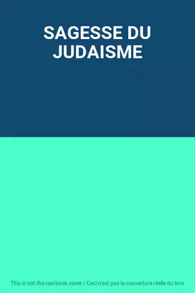 Couverture du produit · SAGESSE DU JUDAISME