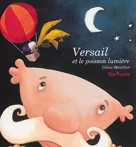 Couverture du produit · Versail et le poisson lumière