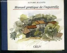 Couverture du produit · Manuel pratique de l'aquarelle