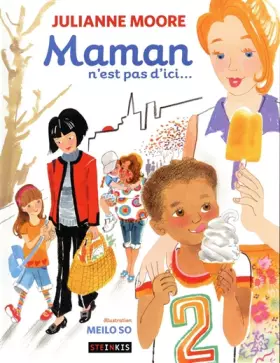 Couverture du produit · Maman n'est pas d'ici...
