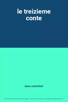 Couverture du produit · le treizieme conte