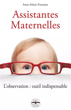 Couverture du produit · Assistantes maternelles: L'observation : outil indispensable