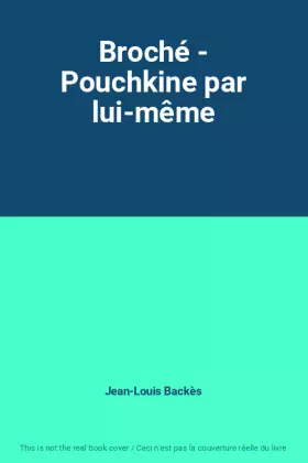 Couverture du produit · Broché - Pouchkine par lui-même