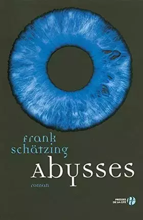 Couverture du produit · Abysses de Frank Schatzing (2008) Broché