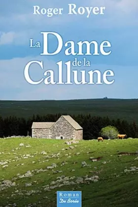 Couverture du produit · Dame de la Callune (la) de Royer. Roger (2011) Broché